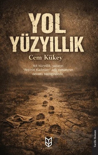 Yol Yüzyıllık – Cem Kükey – Yason Yayıncılık kitap kapağı