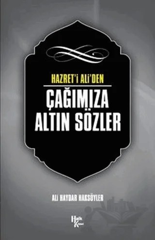 Hazret' i Ali'den Çağımıza Altın Sözler – Ali Haydar Haksöyler – Halk Kitabevi kitap kapağı