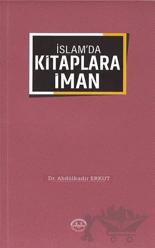 İslam'da Kitaplara İman – Abdülkadir Erkut – Diyanet İşleri Başkanlığı kitap kapağı