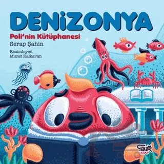 Denizonya - Poli'nin Kütüphanesi – Serap Şahin – Tekir Kitap kitap kapağı