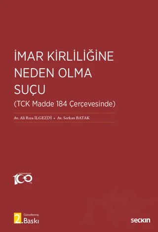 İmar Kirliliğine Neden Olma Suçu – Ali Rıza İlgezdi, Serkan Batak – Seçkin Yayıncılık kitap kapağı
