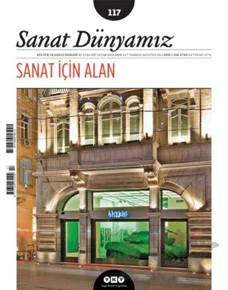 Sanat Dünyamız Üç Aylık Kültür ve Sanat Dergisi Sayı: 117 – Yapı Kredi Yayınları kitap kapağı