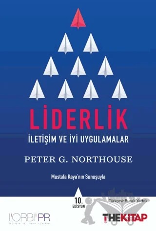 Liderlik - İletişim ve İyi Uygulamalar – Peter G. Northouse – The Kitap kitap kapağı