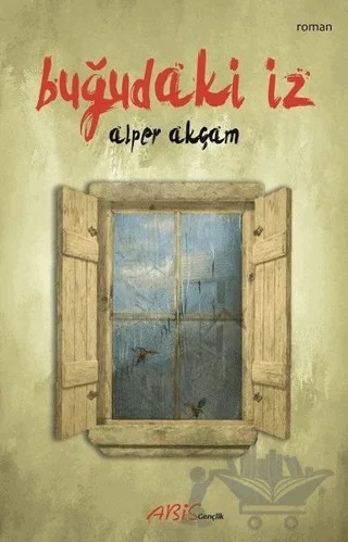Buğudaki İz – Alper Akçam – Abis Yayıncılık kitap kapağı
