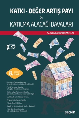 Katkı - Değer Artış Payı & Katılma Alacağı Davaları – Fatih Karamercan – Seçkin Yayıncılık kitap kapağı