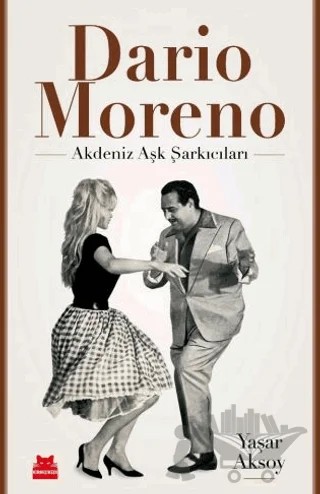 Dario Moreno – Yaşar Aksoy – Kırmızı Kedi Yayınevi kitap kapağı