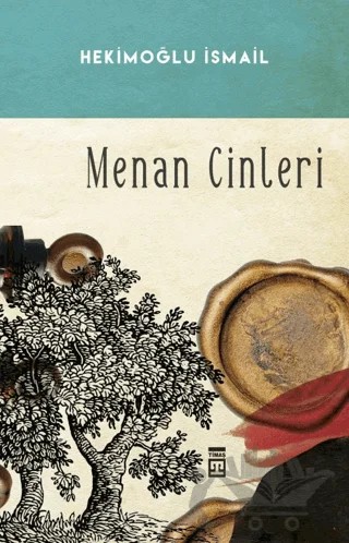 Menan Cinleri – Hekimoğlu İsmail – Timaş İnanç kitap kapağı