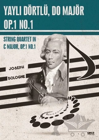 Yaylı Dörtlü, Do Majör, Op.1 No.1 – Joseph Bologne Saint - Georges – Gece Kitaplığı kitap kapağı