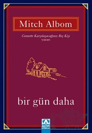 Bir Gün Daha – Mitch Albom – Altın Kitaplar kitap kapağı