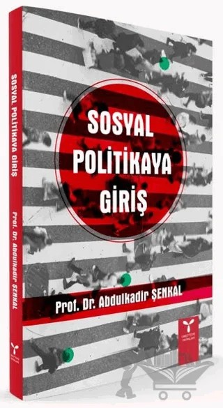 Sosyal Politikaya Giriş – Abdülkadir Şenkal – Umuttepe Yayınları kitap kapağı