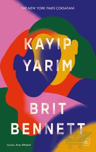 Kayıp Yarım – Brit Bennett – İthaki Yayınları kitap kapağı