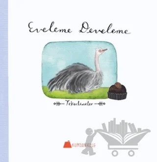 Eveleme Develeme – Işıl Erverdi – Kumdan Kale kitap kapağı