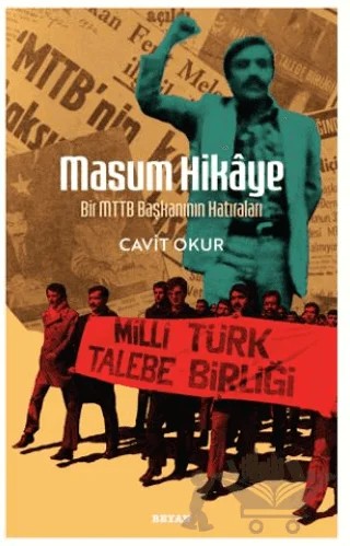 Masum Hikaye - Bir MTTB Başkanının Hatıraları – Cavit Okur – Beyan Yayınları kitap kapağı