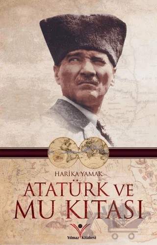 Atatürk ve Mu Kıtası – Cevat Şenol – Yılmaz Basım kitap kapağı