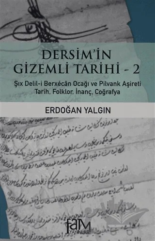 Dersim'in Gizemli Tarihi - 2 – Erdoğan Yalgın – Fam Yayınları kitap kapağı