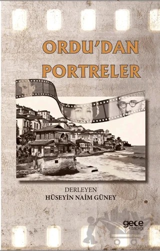 Ordudan Portreler – Hüseyin Naim Güney – Gece Kitaplığı kitap kapağı