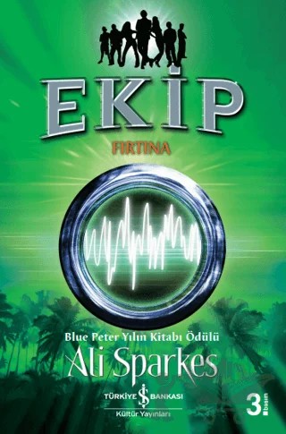 Ekip - Fırtına – Ali Sparkes – İş Bankası Kültür Yayınları kitap kapağı