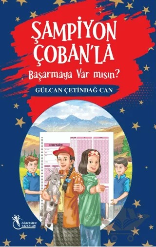 Şampiyon Çoban'la Başarmaya Var Mısın? – Gülcan Çetindağ Can – Öğretmen Yazarlar kitap kapağı