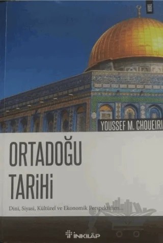 Ortadoğu Tarihi – Youssef M. Choueiri – İnkılap Kitabevi kitap kapağı