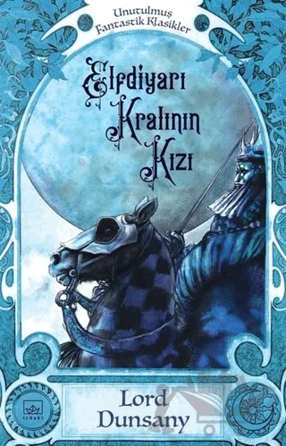 Elfdiyarı Kralı'nın Kızı – Lord Dunsany – İthaki Yayınları kitap kapağı