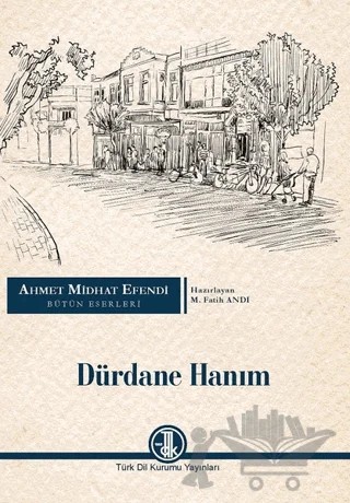 Dürdane Hanım – Ahmet Mithat Efendi – Türk Dil Kurumu Yayınları kitap kapağı