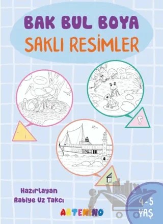 Bak Bul Boya – Saklı Resimler 4-5 Yaş – Rabiye Uz Takcı – Artenino Yayıncılık kitap kapağı
