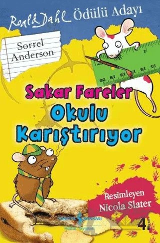 Sakar Fareler Okulu Karıştırıyor – Sorrel Anderson – İş Bankası Kültür Yayınları kitap kapağı