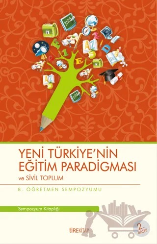 Yeni Türkiye'nin Eğitim Paradigması ve Sivil Toplum – Kolektif – Tire Kitap kitap kapağı
