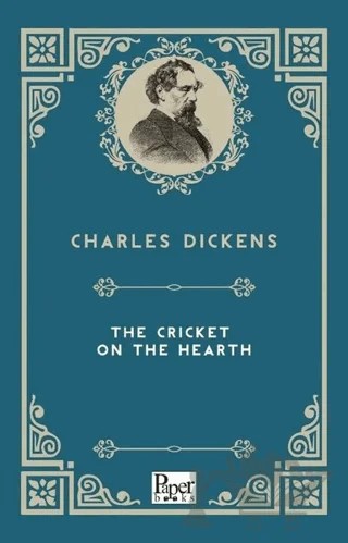 The Cricket On The Hearth – Charles Dickens – Paper Books kitap kapağı