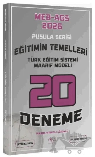 2026 MEB-AGS Eğitimin Temelleri, Türk Eğitim Sistemi Maarif Modeli 20 Deneme Çözümlü Pusula Serisi – Okan Yolcu, Çetin Bozkaya – CBA Akademi kitap kapağı
