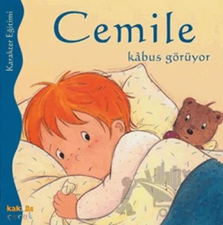 Cemile Kabus Görüyor – Aline de Petingy – Kaknüs Yayınları kitap kapağı