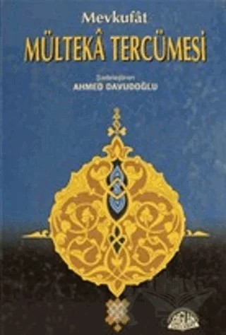 Mülteka Tercümesi Cilt: 1 – Ahmed Davudoğlu – Sağlam Yayınevi kitap kapağı