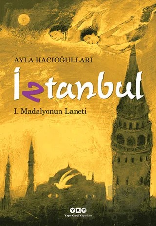 İztanbul – Ayla Hacıoğulları – Yapı Kredi Yayınları kitap kapağı