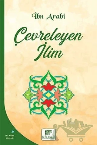 Çevreleyen İlim – Muhyiddin İbn Arabi – Gelenek Yayıncılık kitap kapağı