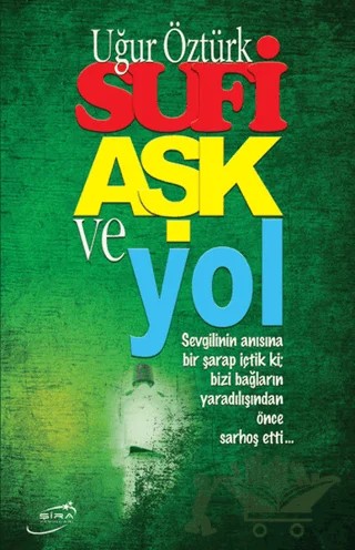 Sufi Aşk ve Yol – Uğur Öztürk – Şira Yayınları kitap kapağı