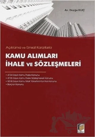 Kamu Alımları İhale ve Sözleşmeleri – Duygu Kılıç – Adalet Yayınevi kitap kapağı