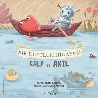 Bir Dostluk Hikayesi – Nishi Singhal – Koala Kitap kitap kapağı