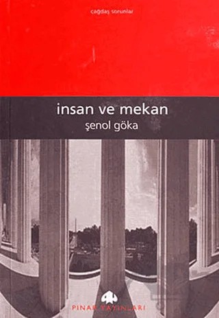 İnsan ve Mekan – Şenol Göka – Pınar Yayınları kitap kapağı