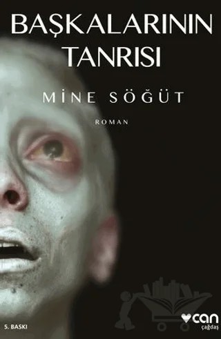 Başkalarının Tanrısı – Mine Söğüt – Can Yayınları kitap kapağı