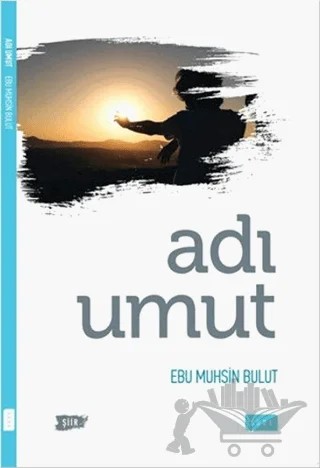 Adı Umut – Ebu Muhsin Bulut – Sude Kitap kitap kapağı