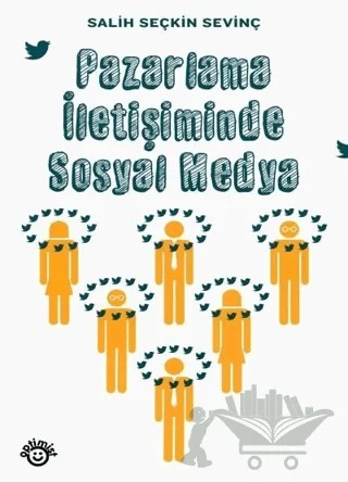 Pazarlama İletişiminde Sosyal Medya – Salih Seçkin Sevinç – Optimist Kitap kitap kapağı