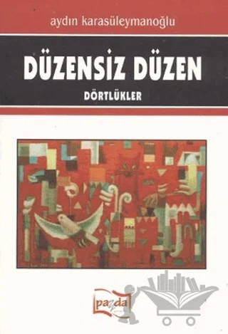 Düzensiz Düzen – Aydın Karasüleymanoğlu – Payda Yayıncılık kitap kapağı
