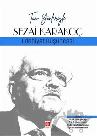 Tüm Yönleriyle Sezai Karakoç - Edebiyat Düşüncesi – Kemal Şamlıoğlu – Ekin Basım Yayın kitap kapağı