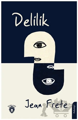 Delilik – Jean Frete – Dorlion Yayınları kitap kapağı