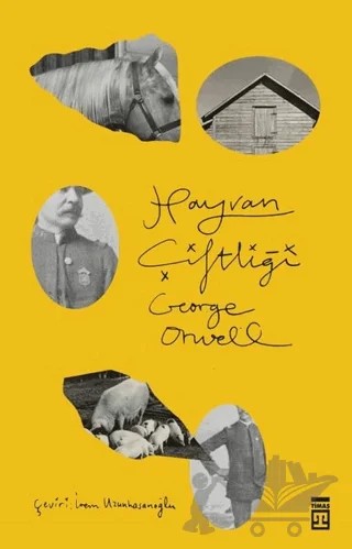 Hayvan Çiftliği – George Orwell – Timaş Yayınları kitap kapağı
