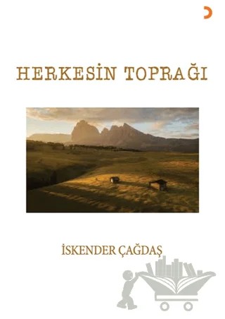 Herkesin Toprağı – İskender Çağdaş – Cinius Yayınları kitap kapağı
