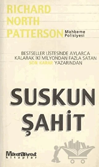 Suskun Şahit – Richard North Patterson – Oğlak Yayıncılık kitap kapağı