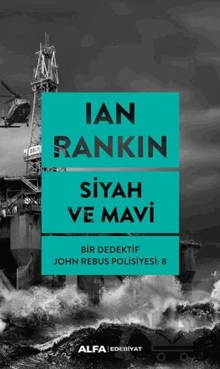 Siyah ve Mavi – Ian Rankin – Alfa Yayınları kitap kapağı