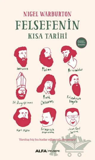 Felsefenin Kısa Tarihi (Özel Baskı) – Nigel Warburton – Alfa Yayınları kitap kapağı