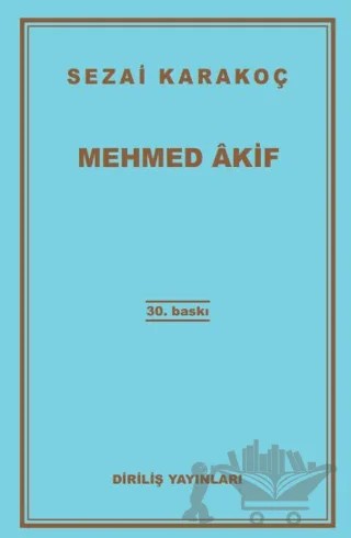 Mehmed Akif – Sezai Karakoç – Diriliş Yayınları kitap kapağı